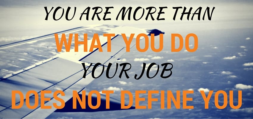 You are more than your job