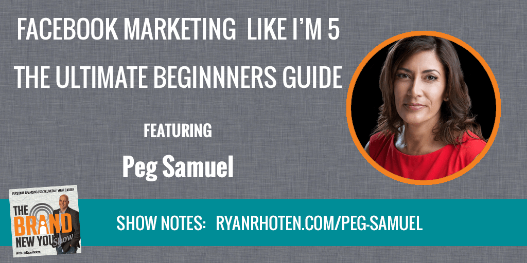 Peg Samuel - Facebook Marketing Like I'm 5